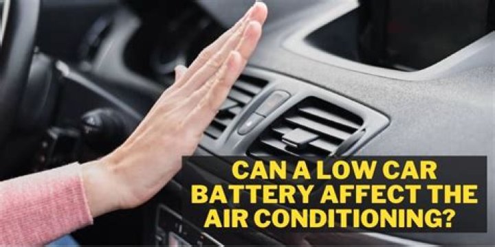 Can a low car battery affect the air conditioning? ·